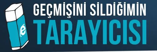 Geçmişini Sildiğimin Tarayıcısı – İE10 – Microsoft